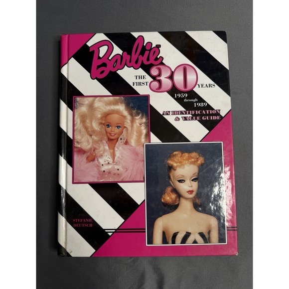 Other - Barbie the First 30 Years 1959 Through 1989: An Identification and Value Guide